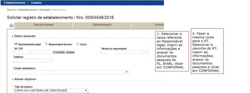 6º Passo: Aba Responsável Técnico: Na aba Responsável deverão ser informados, no mínimo, os nomes do representante legal (RL) e do responsável técnico (RT) do estabelecimento.