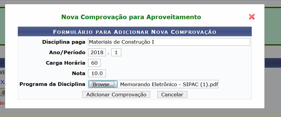 Figura 5 Comprovações inseridas O discente poderá inserir mais de uma comprovação de disciplinas