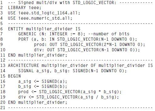 Multiplicador/Divisor Com Sinal Com I/Os do Tipo STD LOGIC VECTOR Deve deixar claro a natureza das