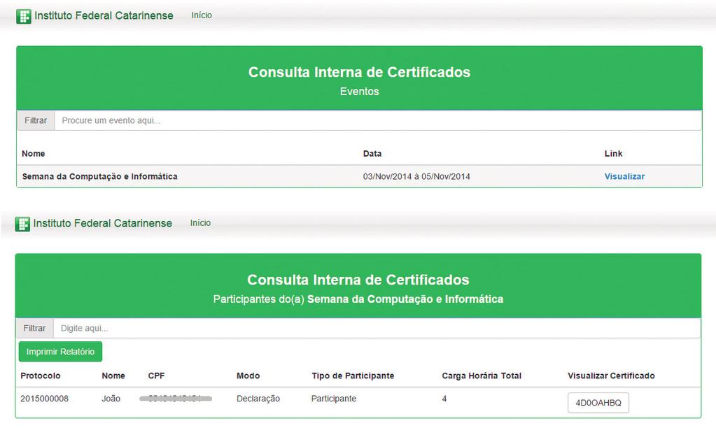 Figura 2: Páginas para consulta de certificados/declarações pela secretaria do Campus Fonte: Elaborada pelo autor.