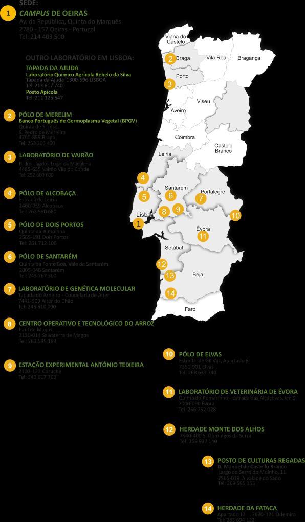 1.1.5 Jurisdição Com jurisdição sobre todo o território nacional, o INIAV tem sede em Oeiras, dispõe de dois serviços desconcentrados, localizados em
