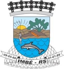 PREFEITURA MUNICIPAL DE IMBÉ ESTADO DO RIO GRANDE DO SUL CONCURSO PÚBLICO Nº 01/2018 EDITAL Nº 13/2019 DATA, HORA E LOCAL DO TESTE DE APTIDÃO FÍSICA Pierre Emerim da Rosa, Prefeito Municipal de Imbé,