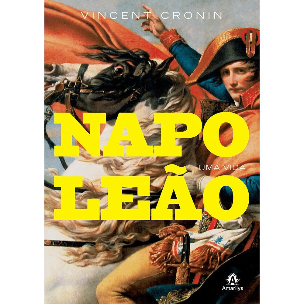 Esta é uma biografia de Napoleão, não uma história do período napoleônico, e