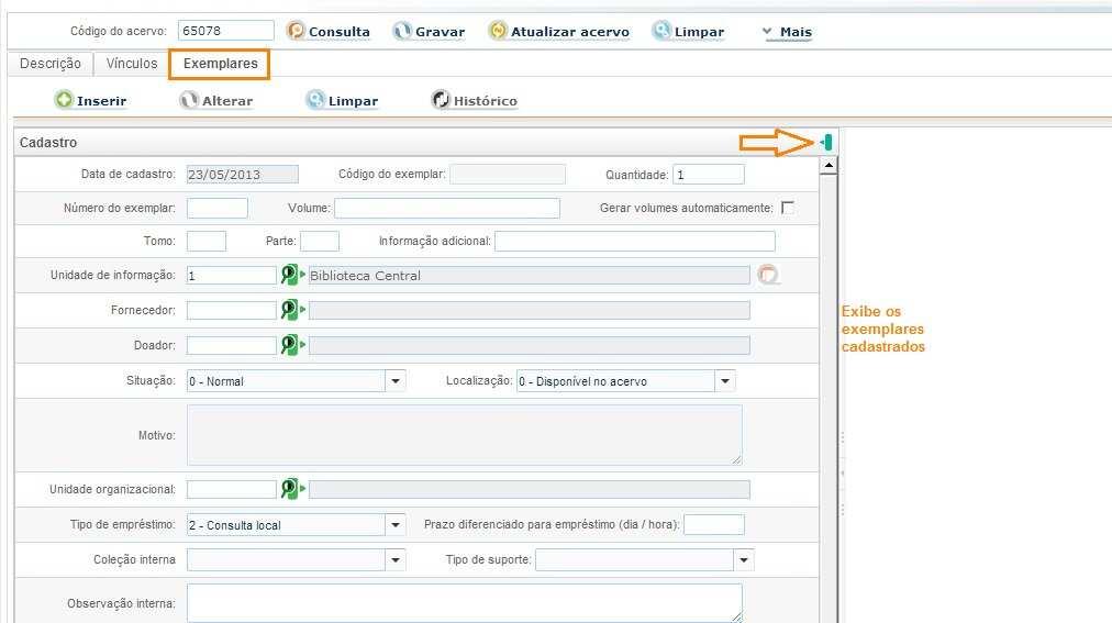 Exemplares Informar a quantidade e os dados dos exemplares a serem inseridos.