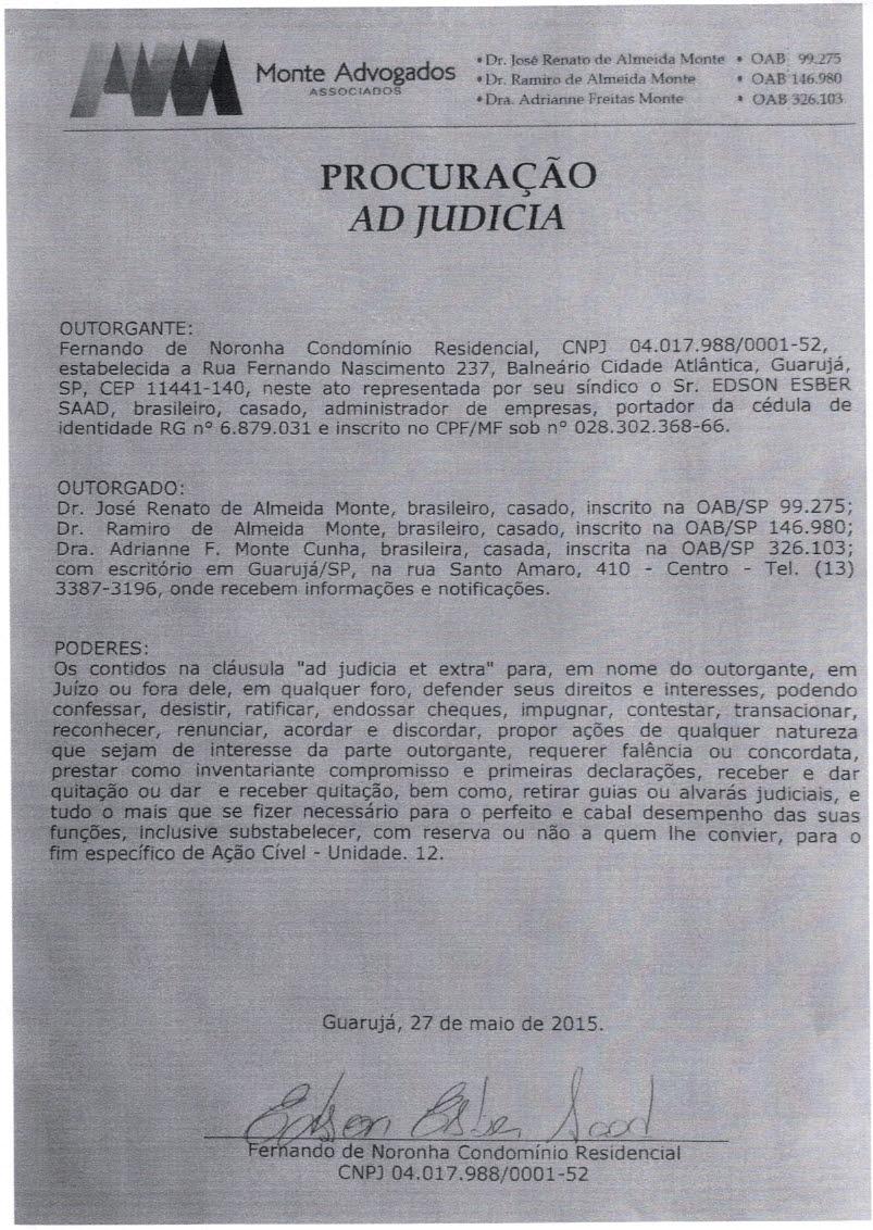 fls. 5 Este documento é cópia do original, assinado digitalmente por JOSE RENATO DE ALMEIDA MONTE e Tribunal de Justica Sao Paulo, protocolado em 15/07/2015 às 17:28, sob o número