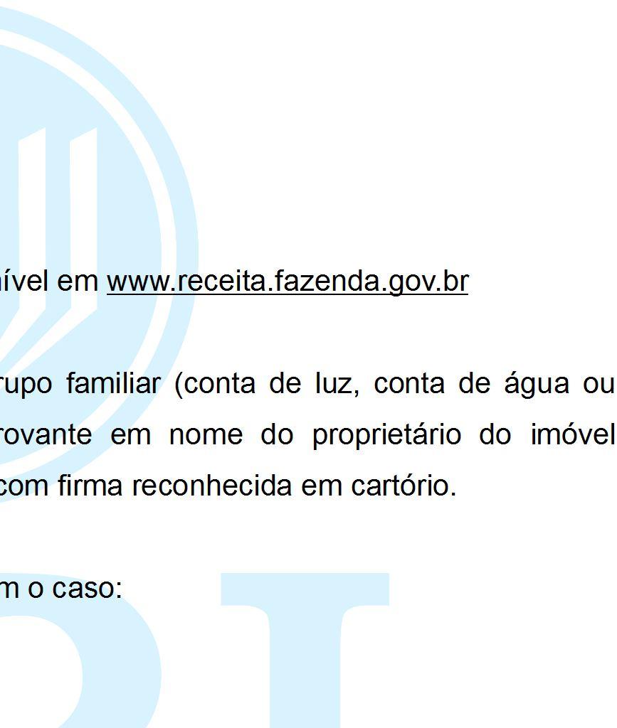 Caso o ensino médio tenha sido cursado parcial ou total em escola particular, deverá o candidato anexar atestado