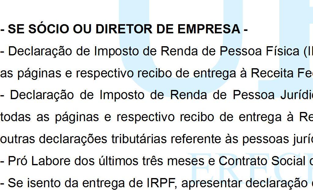 SÃO CONSIDERADOS COMPROVANTES DE RENDIMENTO: - SE ASSALARIADO - - SE