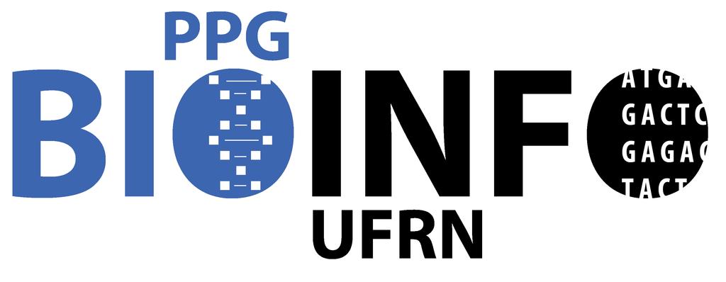 Odilon Gomes de Lima, 1722 Capim Macio Natal/RN EDITAL Nº 02/ PPg-BIOINFO-UFRN/2017 O coordenador do Programa de Pós-Graduação em Bioinformática da Universidade Federal do Rio Grande do Norte