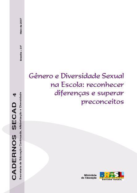 MEC - 2007 Além dos cursos, o Governo Federal também estimulou a discussão sobre enfrentamento do preconceito e da