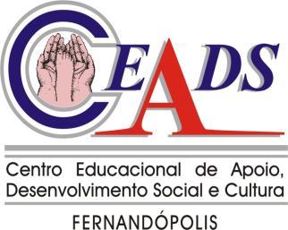 ANEXO II - PLANO DE TRABALHO PLANO DE TRABALHO SERVIÇO SOCIOASSISTENCIAL 2017 I) IDENTIFICAÇÃO Nome: Centro Educacional de Apoio, Desenvolvimento Social e Cultura - CEADS Endereço: Rua Rio Grande do