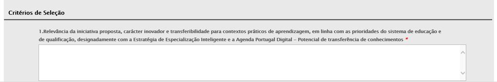 4. ESPECIFICIDADES DO FORMULÁRIO DE CANDIDATURA Ecrã Critérios de Seleção Inscrever a