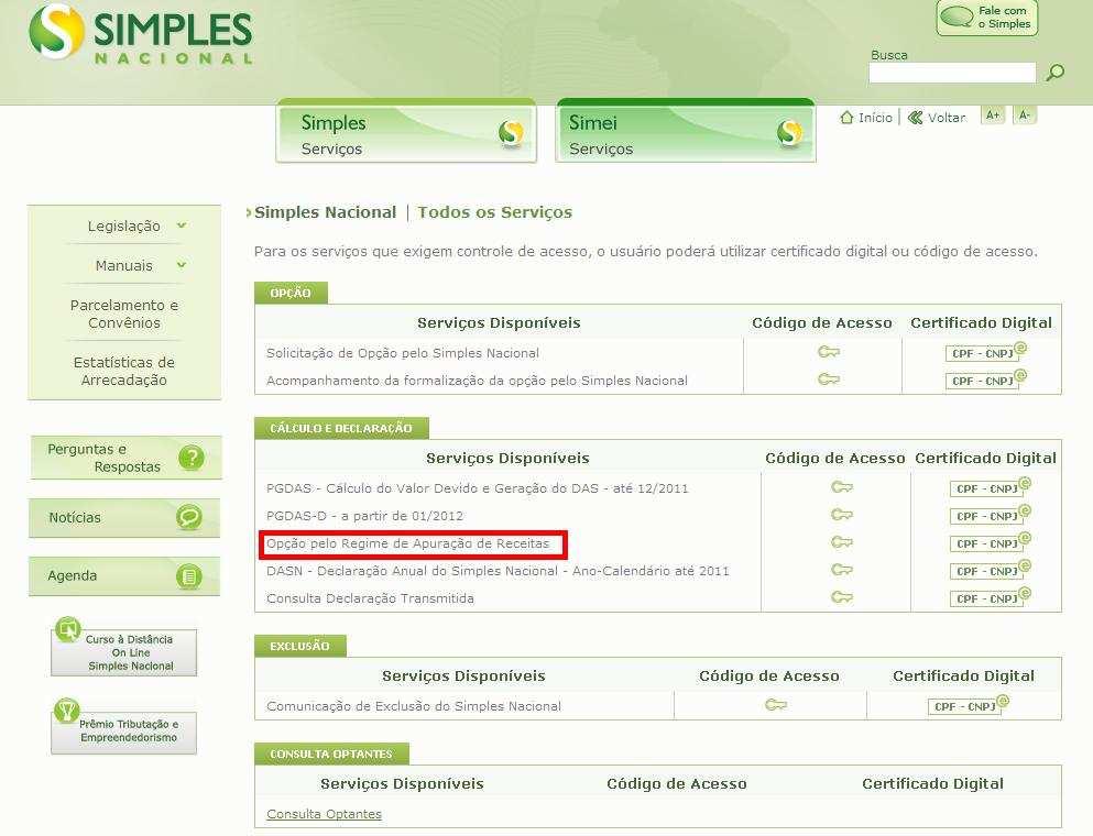 Ao acessar a Opção pelo Regime de Apuração de Receitas no Portal do Simples Nacional, o