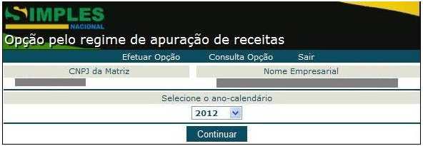 efetuada. Clicar em Efetuar Opção > selecionar o ano-calendário > clicar em.