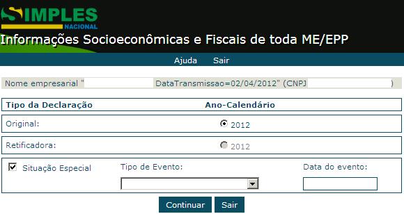 No exemplo a seguir, a data da transmissão é 02/04/2012, mas como o período de apresentação da DEFIS situação normal referente ao ano-calendário 2012 só se inicia em 2013, a opção Situação Especial é