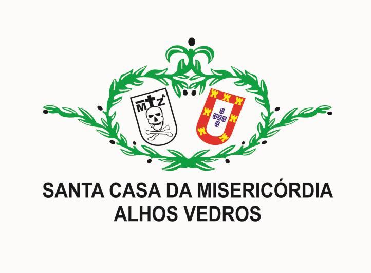 REGULAMENTO ELEITORAL DOS ÓRGÃOS SOCIAIS DA SANTA CASA DA MISERICÓRDIA DE ALHOS VEDROS Aprovado na Assembleia