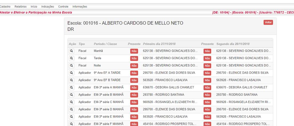 SIS Aba Controle Atestar e efetivar participação na minha escola Sugestão: Atestar a