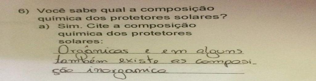 39 composição química dos protetores solares e entre esses 57,9% responderam que se tratava de Compostos Orgânicos, enquanto, 15,8% de Compostos Orgânicos e Inorgânicos.