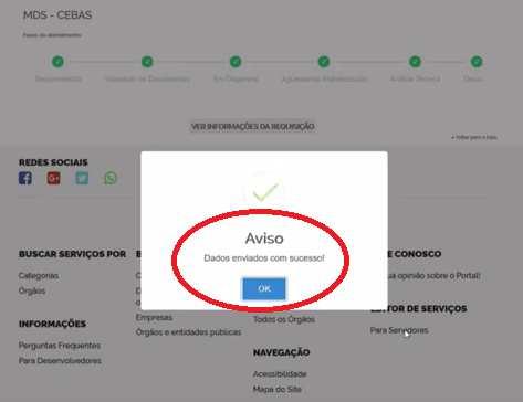 Concluído o preenchimento do Formulário de Requerimento não se esqueça de assinalar a opção Declaração de Ciência e clicar em ENVIAR SOLICITAÇÃO ; Em seguida aparecerá a mensagem na tela Dados