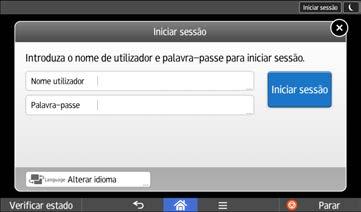 2. Para Começar a Utilizar o Equipamento 1. Prima [Iniciar sessão] no canto superior direito do ecrã. 2. Prima [Nome utilizador]. 3.