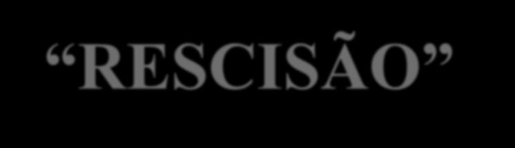 RESCISÃO DE ALIENAÇÃO FIDUCIÁRIA Apelação 0104383-79.2007.8.26.0100, 9ª Câmara de Direito Privado do TJSP, rel. Des. Alexandre Lazzarini, j. 23.2.2016 Rescisão contratual. Alienação fiduciária. (...).