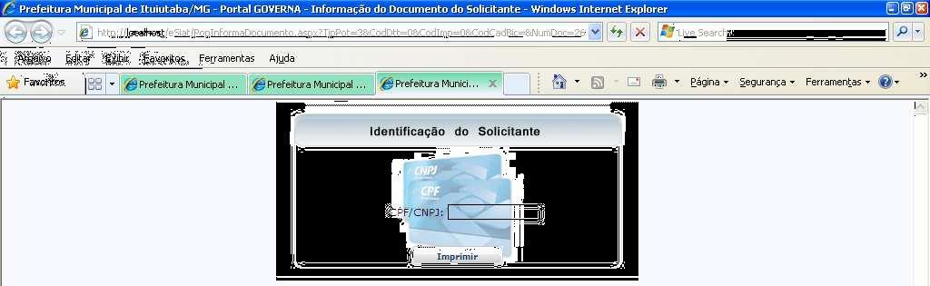 seguida informe o Número da Certidão, o Exercício que foi emitido e o Documento de quem recebeu a certidão. 8.