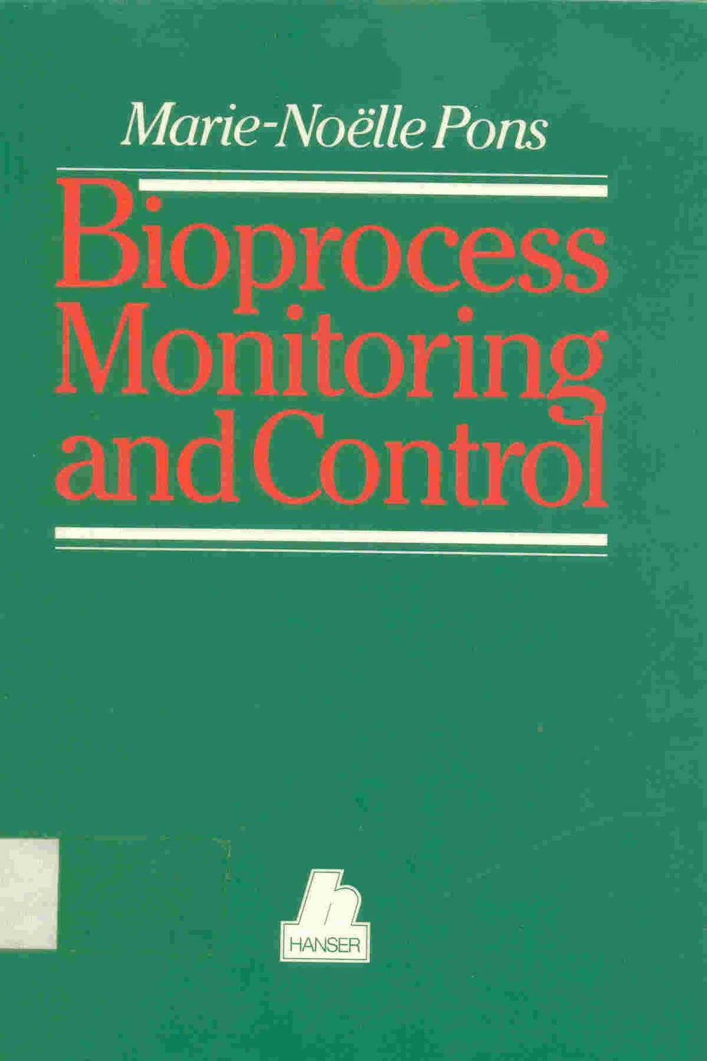 Leitura Complementar VII Pons, M-N. Bioprocess Monitoring and Control.