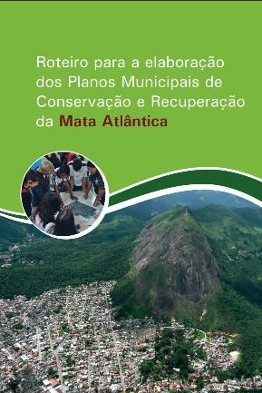 mobilização pelos PMMA SOSMA realiza ações em âmbito federal, estadu al e municipal, pel a elaboração dos PMMA nos 17 estados brasileiros que compõem o