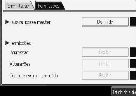 Definir o tipo e o nome do ficheiro Alterar as permissões de segurança para ficheiros PDF Defina uma palavra-passe master para restringir a impressão, alteração, cópia ou extracção não autorizadas do