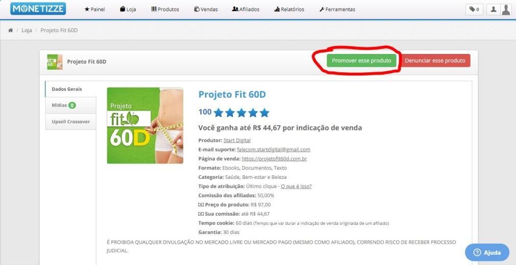 Clique em algum produto de sua preferencia e vai em Promover Esse Produto e confirmar a afiliação.