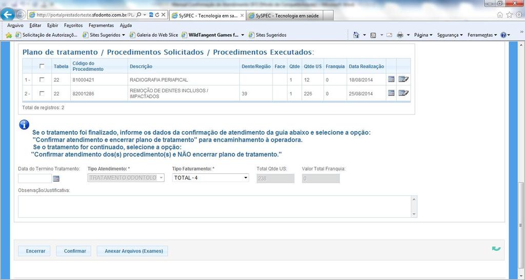 4.14 Insira novamente a data de realização dos procedimentos e