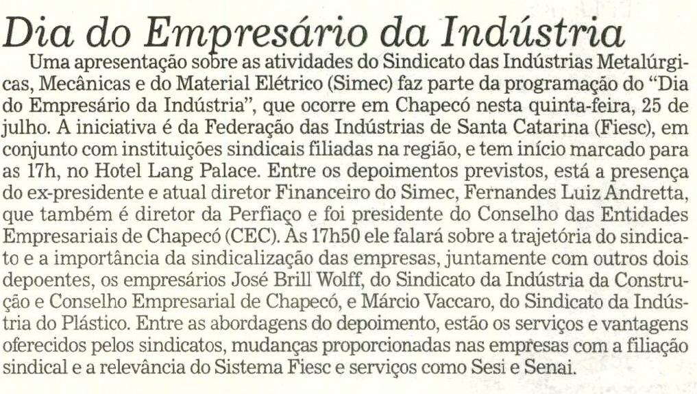 Título: Dia do Empresário da Indústria - Data: 25/07/2013 -