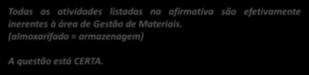 II. ATIVIDADES DA GESTÃO DE MATERIAIS 7.