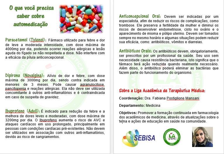 o grande e importante papel extensionista da Liga Acadêmica, que além de auxiliar a população leiga, enriquece a formação profissional dos acadêmicos participantes da medicina.