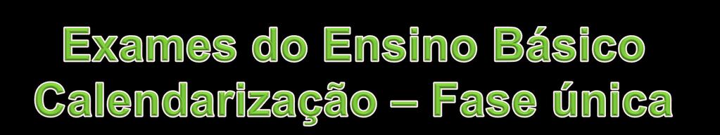 Data Hora Disciplina Código 1ª Chamada (Obrigatória) 18 de Junho (2ª feira) 21 de Junho (5ª feira) 9h00m Língua Portuguesa 91 9h00m