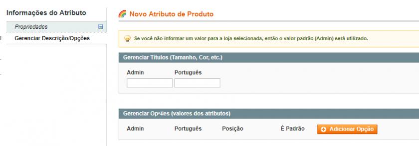 Gerenciar Títulos Admin: Como deverá aparecer o nome do atributo no painel administrativo Português: Como aparecerá o nome do atributo se exibido na página de produto na loja para o cliente Gerenciar
