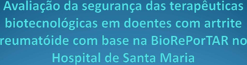 Maria e Unidade de Investigação em Reumatologia, Instituto de Medicina Molecular, Faculdade de Medicina de Lisboa 2- Unidade de Investigação em