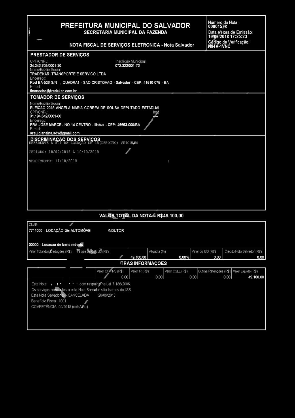 br TOMADOR DE SERVIÇOS Nome/Razão Social ELEICAO 2018 ANGELA MARIA CORRÊA DE SOUSA DEPUTADO ESTADUAI CPF/CNPJ: Insí 31.194.