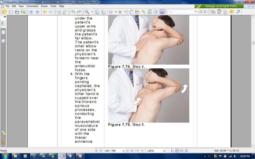 Técnica de estiramento rítmico em extensão Para realizar a técnica o Osteopata leva os cotovelos do paciente na direção do teto com sua mão anterior no intuito de estender as torácicas superiores.