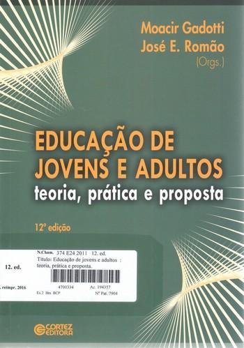 Número de Chamada: 374 D436 GADOTTI, Moacir; ROMÃO, José Eustáquio (Org.).