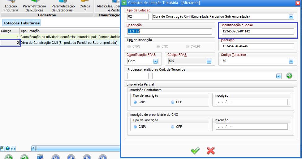 Matrícula/Identificador Lotação Tributária: Empresa Pessoa Física Inscrita no CAPEF O campo Identificação esocial no cadastro de Lotação Tributária para empresas Inscrita no CAEPF será