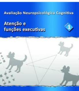 Volume 1 Atenção e Funções executivas Teste de atenção por cancelamento (5-14 anos) Jovens/ adultos Teste de trilhas A e B (6-14 anos) Jovens/ adultos Teste