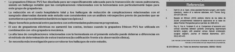 Este estudo observacional retrospetivo comparou o uso de recursos hospitalares, os custos e as Entre 2-10% das lobectomias 1, 2 Risco de mortalidade 2,7x US$16K Conclusão Nesta