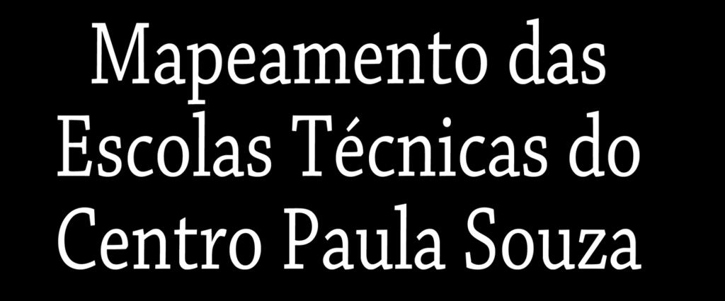 Mapeamento das Escolas Técnicas do