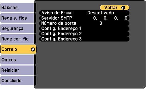 Configuração Opções Descrição Segurança Tipos WPA2-PSK e WPA disponíveis. Frase Secreta Várias chaves de 8 a 32 caracteres.