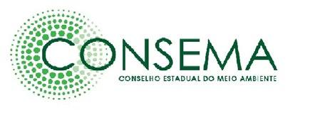 O Conselho Estadual do Meio Ambiente - CONSEMA, no exercício de sua competência legal, e Considerando o artigo 3º do Decreto nº 60.