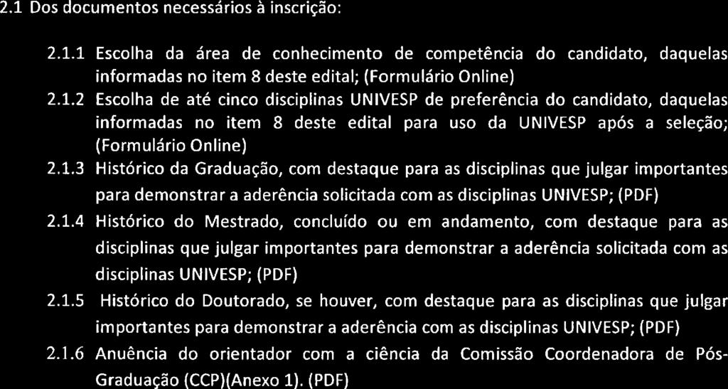 do resultado do processo de seleção, os candidatos selecionados deverão assinar o termo de compromisso até 05/07/2019 no Serviço de Pós-Graduação da Unidade 2.