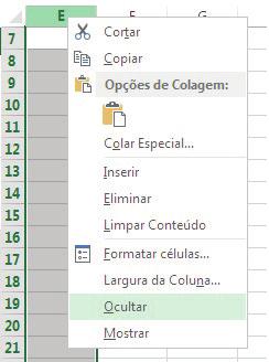 2.3 Opções de visualização de linhas, colunas e folhas Para ocultar uma coluna inteira, clique no rato do lado direito e em cima do nome da