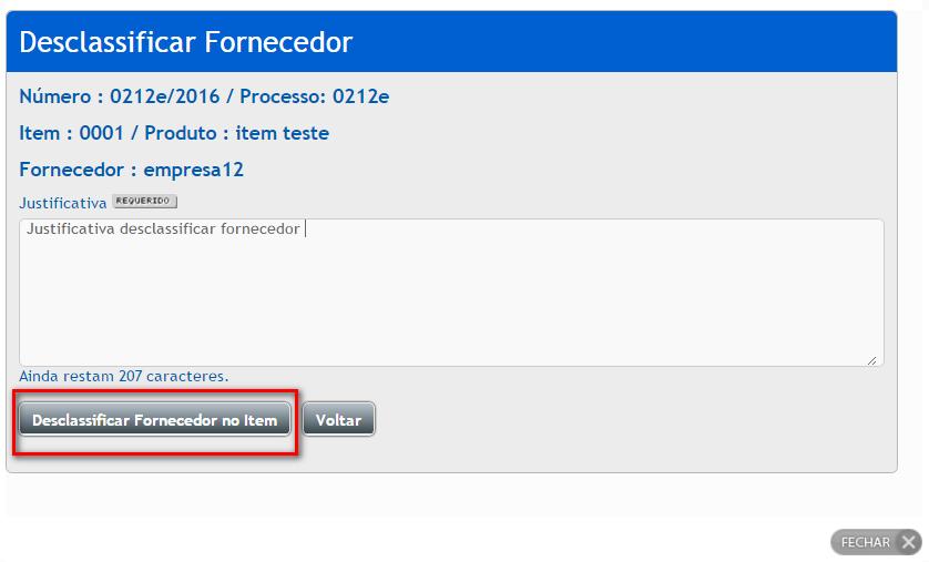 3.14 Intenção de Recurso, Recurso e Contra Razões 3.14.1 Intenção de recurso Após serem declarados no chat os vencedores dos itens, já é possível que o fornecedor envie sua intenção de recurso; Após