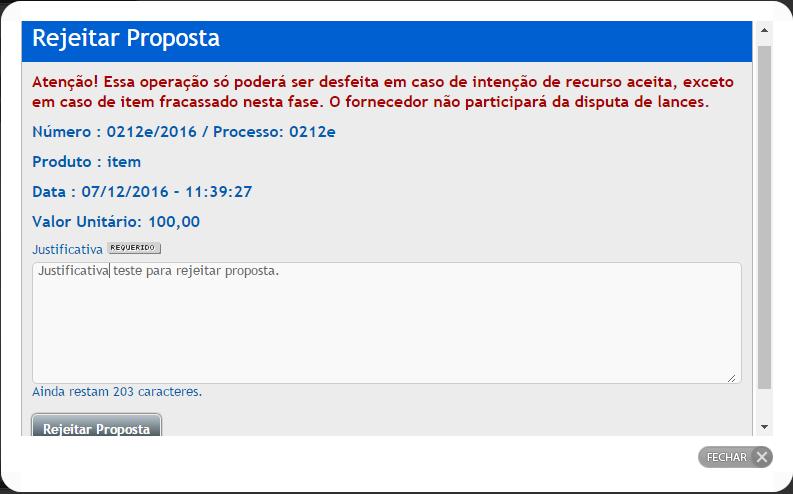 Na coluna Ação do item, você poderá clicar no ícone Desclassificar, para desclassificar a proposta de uma empresa para o item escolhido.