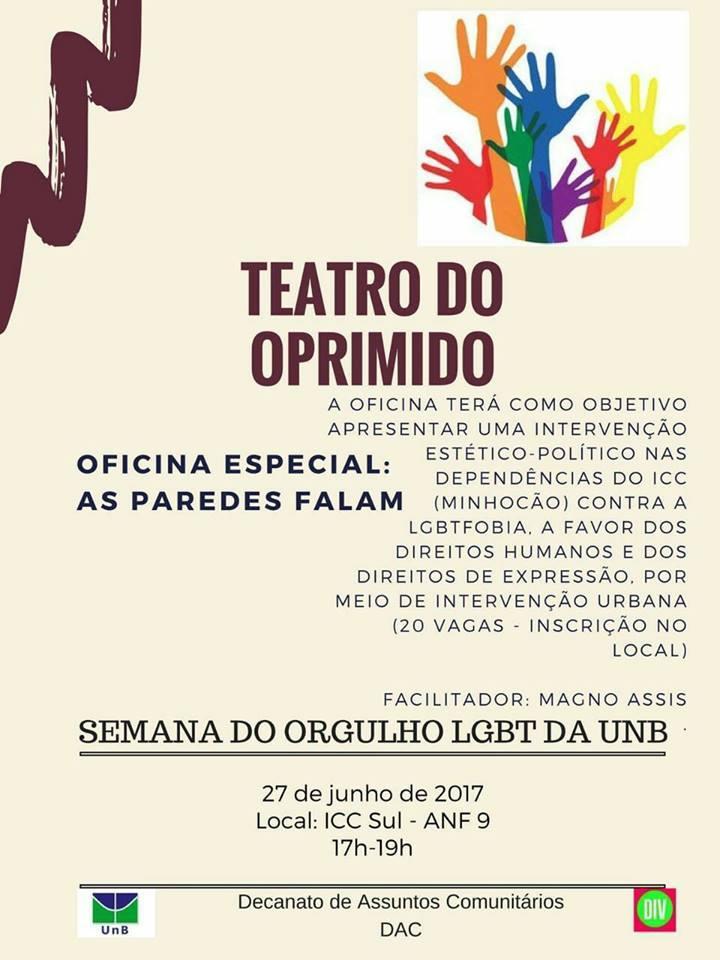 4.7 - TEATRO DO OPRIMIDO NA SEMANA DO ORGULHO LGBT O projeto Teatro do Oprimido, realizado em parceria com o